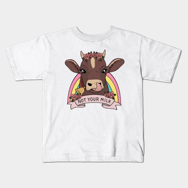 Not your milk Kids T-Shirt by valentinahramov